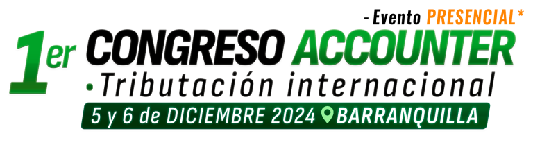 Primer CONGRESO ACCOUNTER - Tributación internacional 2024